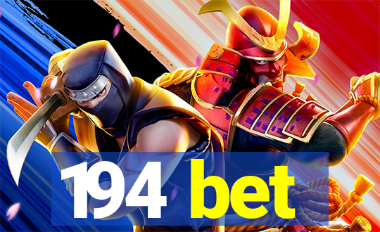 194 bet
